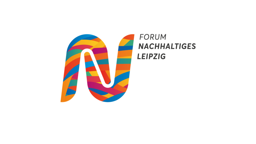 Forum Nachhaltiges Leipzig Forum Nachhaltiges Leipzig